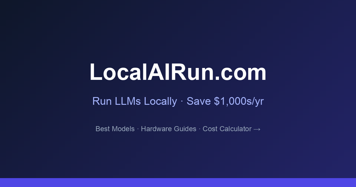 Best Local LLMs in 2026 — Top Open-Weight Models Ranked | LocalAIRun.com